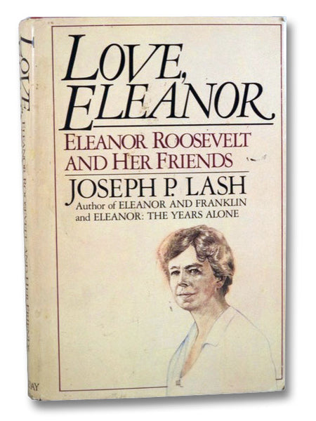 Love, Eleanor: Eleanor Roosevelt and Her Friends