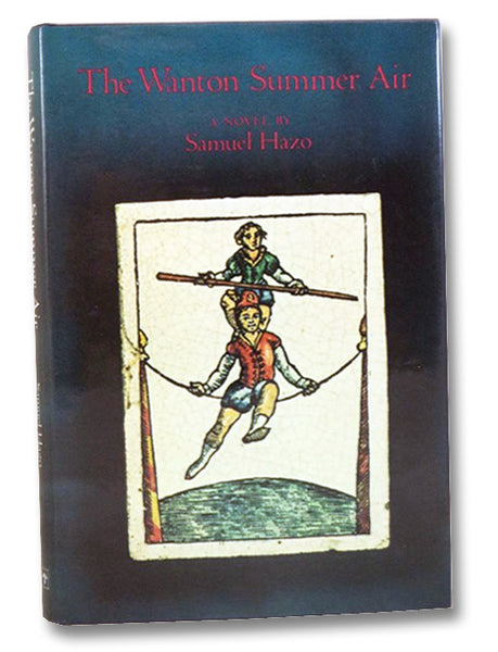 The Wanton Summer Air: A Novel