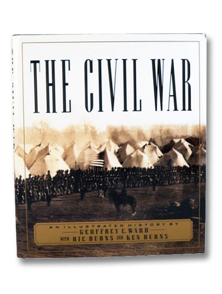 The Civil War: An Illustrated History