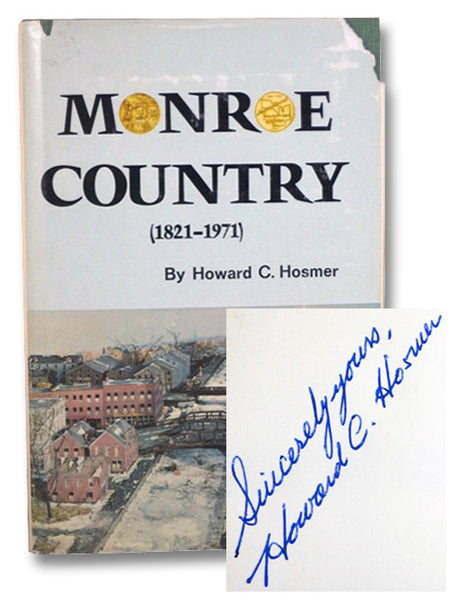 Monroe Country (1821-1971): The Sesqui-Centennial Account of the History of Monroe County, New York [Sesquicentennial]