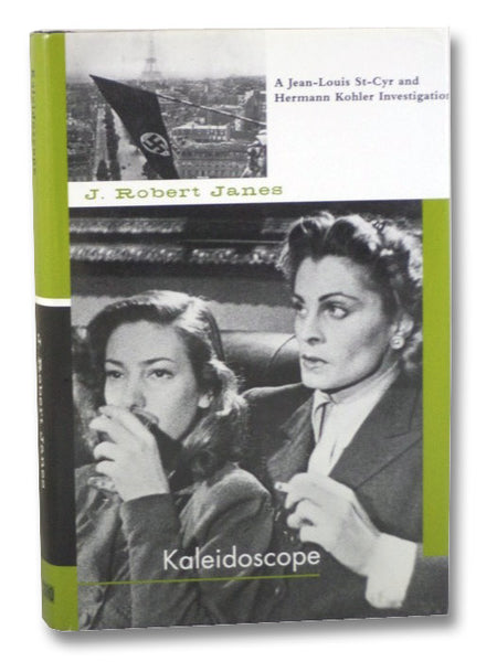 Kaleidoscope (A Jean-Louis St-Cyr and Hermann Kohler Investigation)