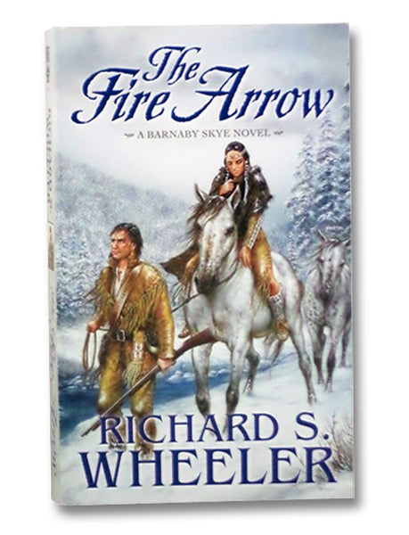 The Fire Arrow (A Barnaby Skye Novel)