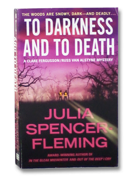 To Darkness and to Death (A Clare Fergusson/Russ Van Alstyne Mystery)