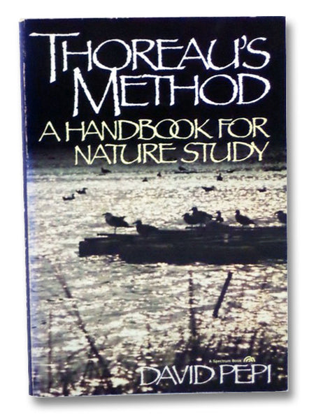 Thoreau's Method: A Handbook for Nature Study