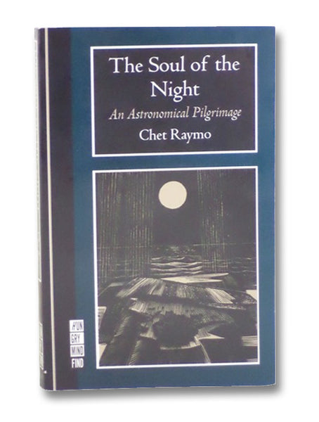 The Soul of the Night: An Astronomical Pilgrimage