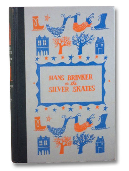 Hans Brinker or the Silver Skates