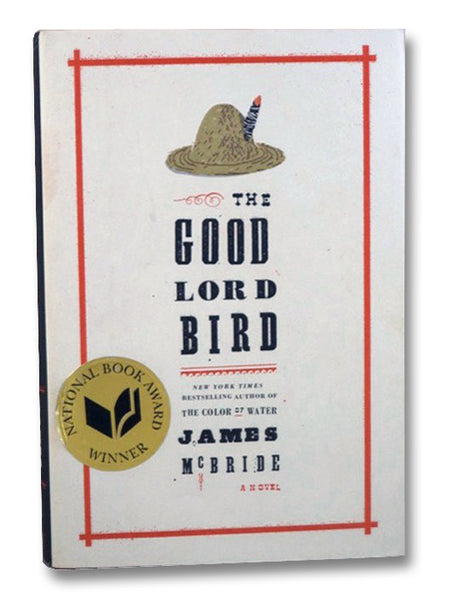 The Good Lord Bird: A Novel