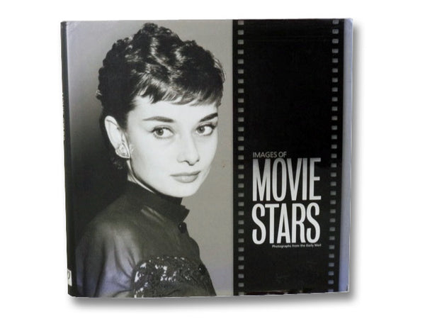Images of Movie Stars: Photographs by the Daily Mail