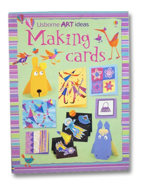 Making Cards (Usborne Art Ideas)