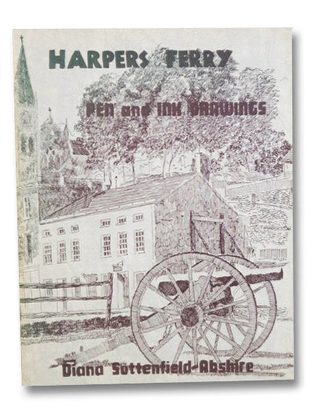 Harper's Ferry: Pen and Ink Drawings