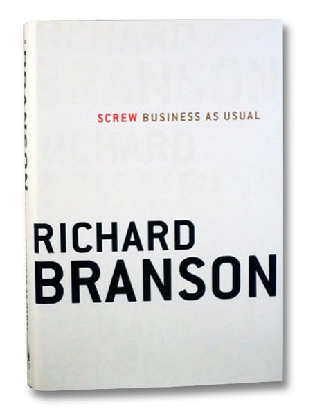 Screw Business As Usual