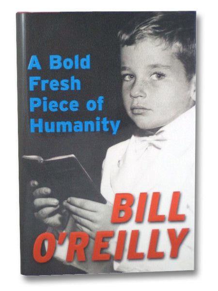 A Bold Fresh Piece of Humanity