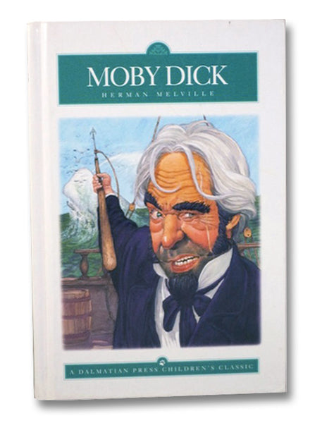 Moby Dick (A Dalmatian Press Children's Classic)