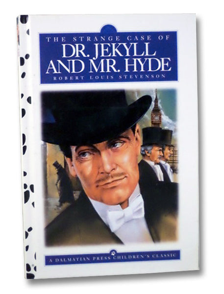 The Strange Case of Dr. Jekyll and Mr. Hyde (A Dalmatian Press Children's Classic)