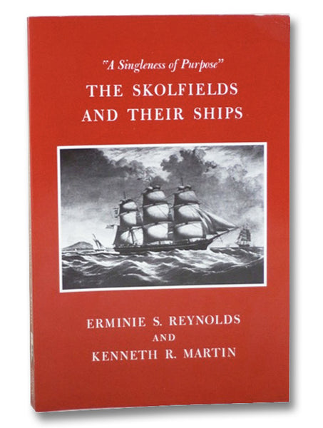 "A Singleness of Purpose": The Skolfields and Their Ships