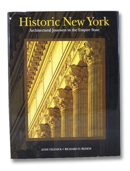 Historic New York: Architectural Journeys in the Empire State