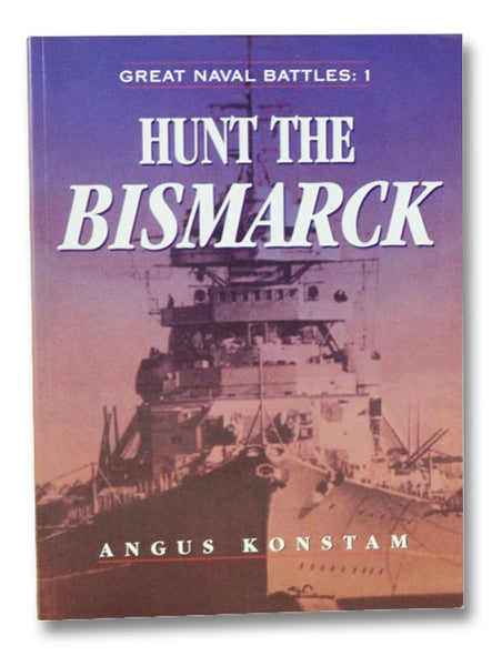 Hunt the Bismark (Great Navel Battles: 1)