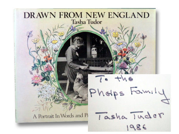 Drawn From New England: Tasha Tudor -- A Portrait in Words and Pictures