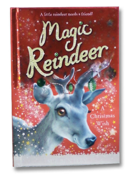 Magic Reindeer: A Christmas Wish