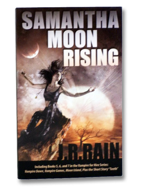 Samantha Moon Rising: Vampire Dawn; Vampire Games; Moon Island