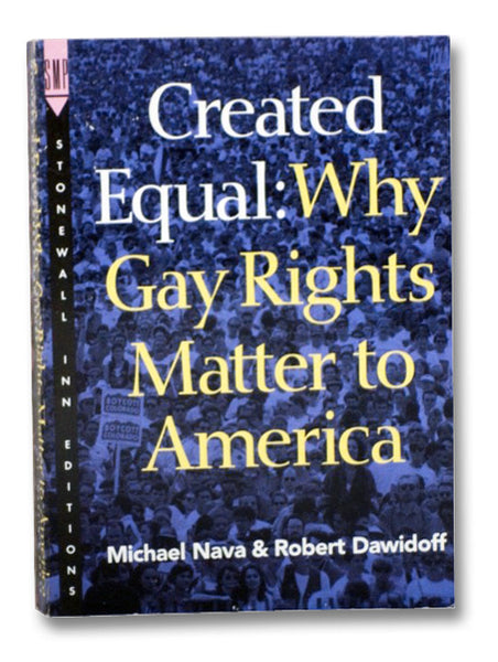 Created Equal: Why Gay Rights Matter to America