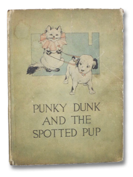 Punky Dunk and the Spotted Pup