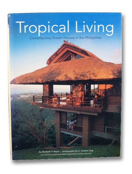 Tropical Living: Contemporary Dream Houses in the Philippines