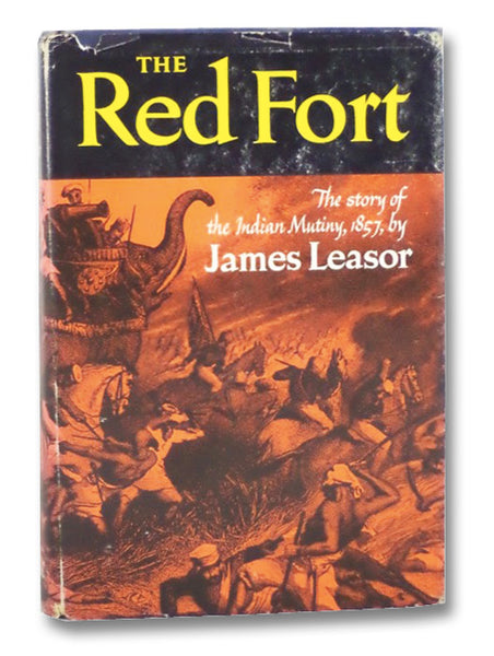 The Red Fort: The Story of the Indian Mutiny, 1857