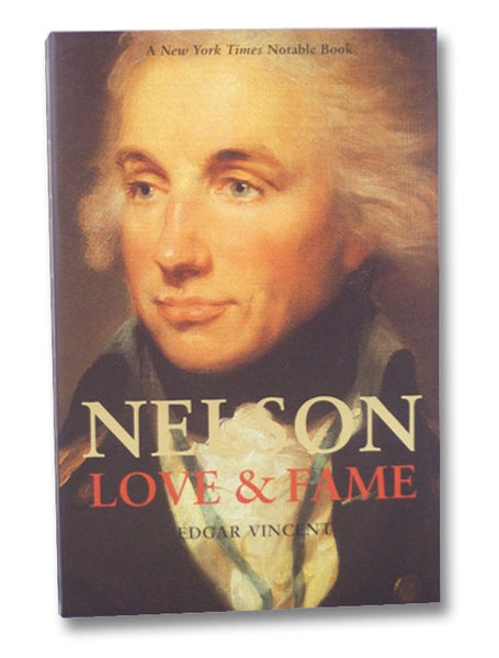 Nelson: Love & Fame