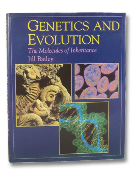Genetics and Evolution: The Molecules of Inheritance