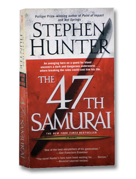 The 47th Samurai (A Bob Lee Swagger Novel)