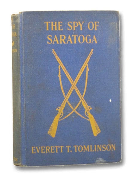 The Spy of Saratoga (American Scouting Series)