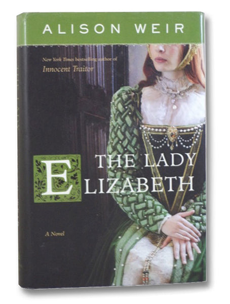 The Lady Elizabeth: A Novel