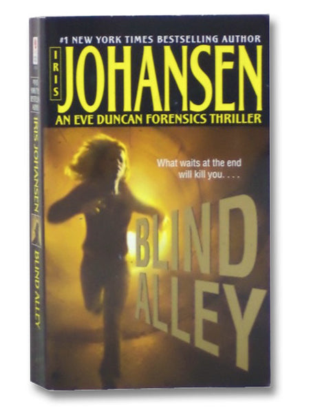Blind Alley: An Eve Duncan Forensics Thriller