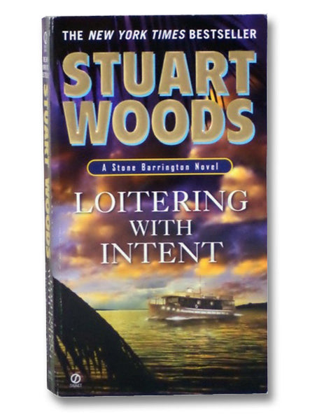 Loitering With Intent: A Stone Barrington Novel