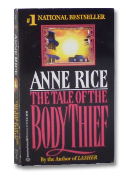 The Tale of the Body Thief (Vampire Chronicles)