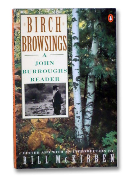 Birch Browsings: A John Burroughs Reader