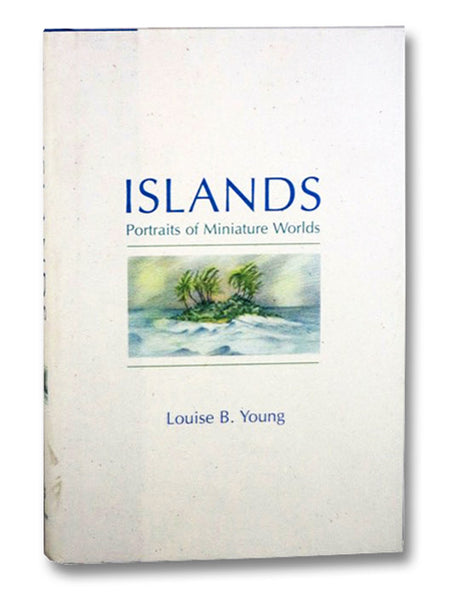 Islands: Portraits of Miniature Worlds