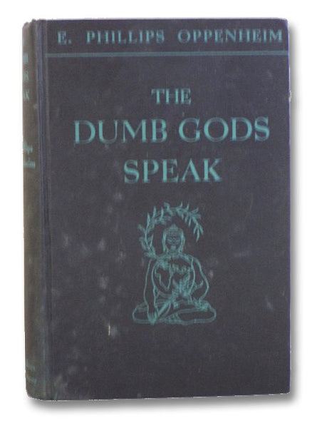 The Dumb Gods Speak