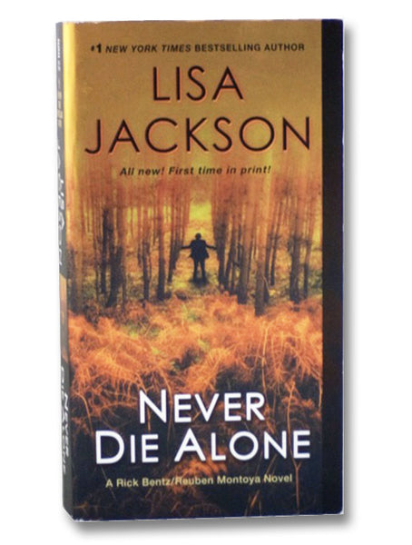 Never Die Alone (A Risk Bentz/Reuben Montoya Novel)