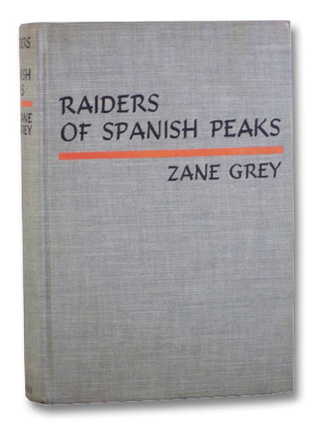 Raiders of Spanish Peaks
