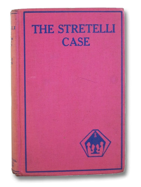 The Stretelli Case, and Other Mystery Stories