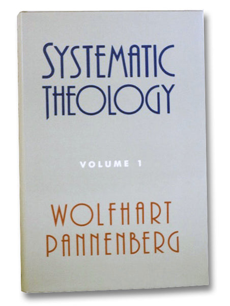 Systematic Theology Volume 1