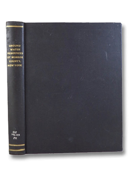 Ground Water Resources of Monroe County, New York