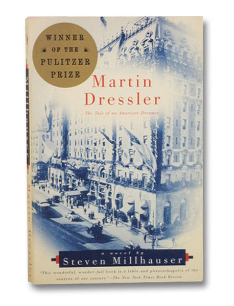 Martin Dressler: The Tale of an American Dreamer