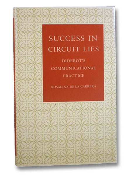 Success in Circuit Lies: Diderot's Communicational Practice