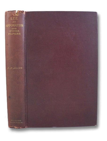 Lee at Appomattox and Other Papers