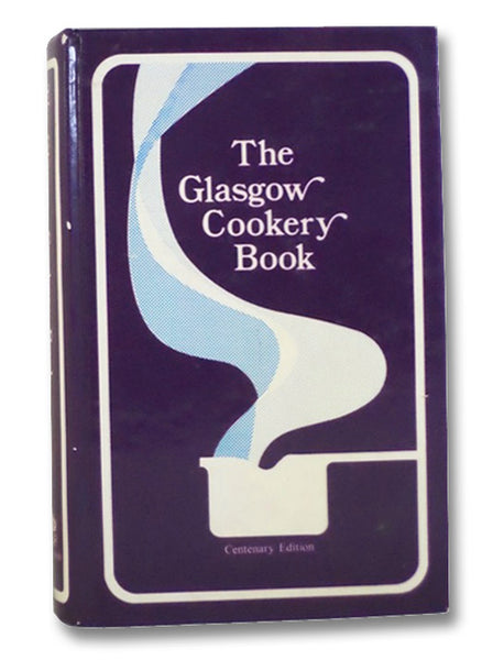 The Glasgow Cookery Book