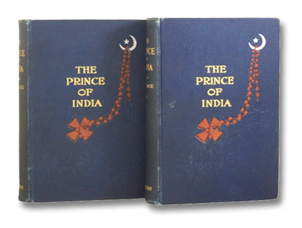 The Prince of India or Why Constantinople Fell, in Two Volumes