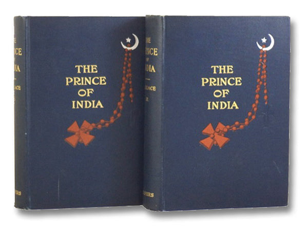 The Prince of India or Why Constantinople Fell, in Two Volumes
